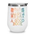 Cat & Book Art For Men Women Cat Librarian Novel Book Lover Wine Tumbler Cat & Book Art For Men Women Cat Librarian Novel Book Lover Wine Tumbler