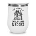 Cats Plants And Books Shirt Plant Lover Gardening Wine Tumbler