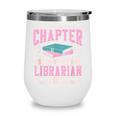 Closing This Chapter Retired Librarian 2025 Book Retirement Wine Tumbler