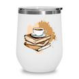 Coffee And Books Adult Books Lover Reading Wine Tumbler Coffee And Books Adult Books Lover Reading Wine Tumbler