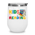 All The-Cool Kids Are Reading Teacher Book Lover Librarian Premium Wine Tumbler All The-Cool Kids Are Reading Teacher Book Lover Librarian Premium Wine Tumbler