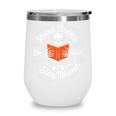 Cool Read Books Be Kind Stay Weird Skeleton Reading Wine Tumbler