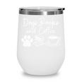 Cute Dogs Books And Coffee Pets Books Lovers Wine Tumbler