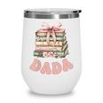 Dada Book First Chapter Birthday Family Matching Party Wine Tumbler Dada Book First Chapter Birthday Family Matching Party Wine Tumbler