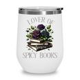 Dark Romance Book Lover Spicy Books Bookish Merch Morally Wine Tumbler