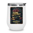 Dark Romance Reader Vintage Floral Book Lover Wine Tumbler Dark Romance Reader Vintage Floral Book Lover Wine Tumbler