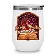 Dark Romance Smut Reader Spicy Book In My Monster Romance Wine Tumbler