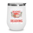 In My Dream World Books Are Free And Reading Make You Wine Tumbler