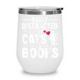 Easily Distracted By Cats And Books Cat & Book Lover Wine Tumbler Easily Distracted By Cats And Books Cat & Book Lover Wine Tumbler