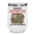 Easily Distracted By Cats And Books Vintage Wine Tumbler