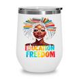 Education Is Freedom Afro Books Wine Tumbler