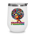 Education Freedom Teacher Books Black History Month Wine Tumbler
