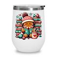Gingerbread Reading Book Lovers Christmas Bookworm Librarian Premium Wine Tumbler Gingerbread Reading Book Lovers Christmas Bookworm Librarian Premium Wine Tumbler