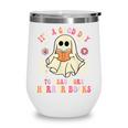 It's A Good Day To Read More Horror Books Halloween Wine Tumbler It's A Good Day To Read More Horror Books Halloween Wine Tumbler