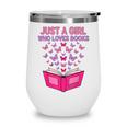 Just A Girl Who Loves Books Butterflies Reading Wine Tumbler Just A Girl Who Loves Books Butterflies Reading Wine Tumbler