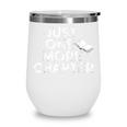 Just One More Chapter Book Lover Quote Wine Tumbler