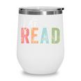 Let's Read Book Nerd Reading Book Lover Librarian Teacher Wine Tumbler