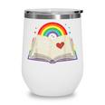 Libraries Are For Everyone Book LGBTQ Ally Gay Pride Month Wine Tumbler