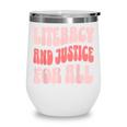 Literacy And Justice For All Book Lover Wine Tumbler