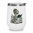 I Look Better Bent Over A Book Wine Tumbler