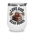Love God Drink Coffee Read Books – Vintage Spiritual Reading Wine Tumbler