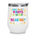 How Many Nights A Week Should You Be Reading 6-7 Book Lovers Wine Tumbler