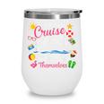 I Have No Control On A Cruise They Just Book Themselves Wine Tumbler