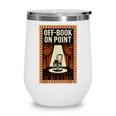 Off-Book On Point Theater Drama Wine Tumbler