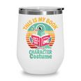 Pigeon Book Character Costume For Reading Day Wine Tumbler Pigeon Book Character Costume For Reading Day Wine Tumbler