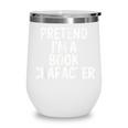 Pretend I'm A Book Character Costumes For Kids Halloween Wine Tumbler