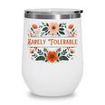 Pride And Prejudice Barely Tolerable Book Lover Bookish Wine Tumbler