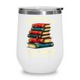 I Read Books Bookworm Halloween Wine Tumbler