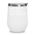 Read Books Lift Weights Fight Fascists Lovers Reading Premium Wine Tumbler