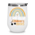 I Still Read Children's Books Rainbow Wine Tumbler I Still Read Children's Books Rainbow Wine Tumbler