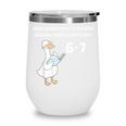 Reading 6-7 Silly Goose Read Books Bookish Bookworm Wine Tumbler Reading 6-7 Silly Goose Read Books Bookish Bookworm Wine Tumbler
