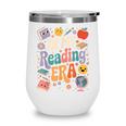 In My Reading Era Books Lovers Men Women Kids Wine Tumbler In My Reading Era Books Lovers Men Women Kids Wine Tumbler