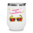 Reading Is Fundamental Shirt Drag Queen Book Lovers Wine Tumbler