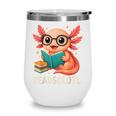 Readsolotl Kawaii Axolotl Reading Book Lover Wine Tumbler