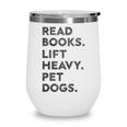 Retro Gym Book Lover Read Books Lift Heavy Pet Dogs Wine Tumbler