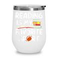 Retro Reading Is My Favorite Sport Football World Book Day Wine Tumbler