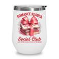 Romance Book Reading Bookish Romance Reader Social Club Wine Tumbler