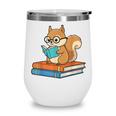 Squirrel Reading Book Glasses Bookworm Librarian Wine Tumbler
