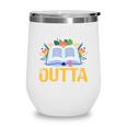 Straight Outta The Library Book Lover Men Women Premium Tri-Blend Wine Tumbler
