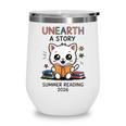 Unearth a Story Cute Kitten Summer Reading 2026 Cat Book Wine Tumbler Unearth a Story Cute Kitten Summer Reading 2026 Cat Book Wine Tumbler