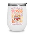 Valentine All Booked For Valentines Book Lovers Teacher Kids Wine Tumbler