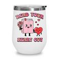 Valentines Day Book Read Your Heart Out Women Men Kids Wine Tumbler