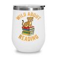 Wild About Reading Cute Leopard Teacher Kids Book Lover Wine Tumbler