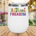 Book Lover Freedom Librarian Vintage Retro Reading Present Wine Tumbler