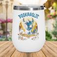 Books Quote Bookaholic Dragon Bookish Reading Wine Tumbler
