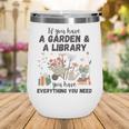 Gardening & Library Lover Books Reading Plants Cute Wine Tumbler